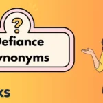 Defiance Synonyms