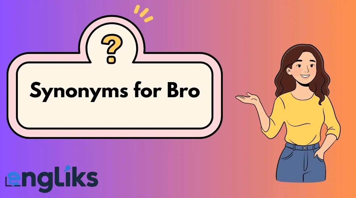 Synonyms for Bro
