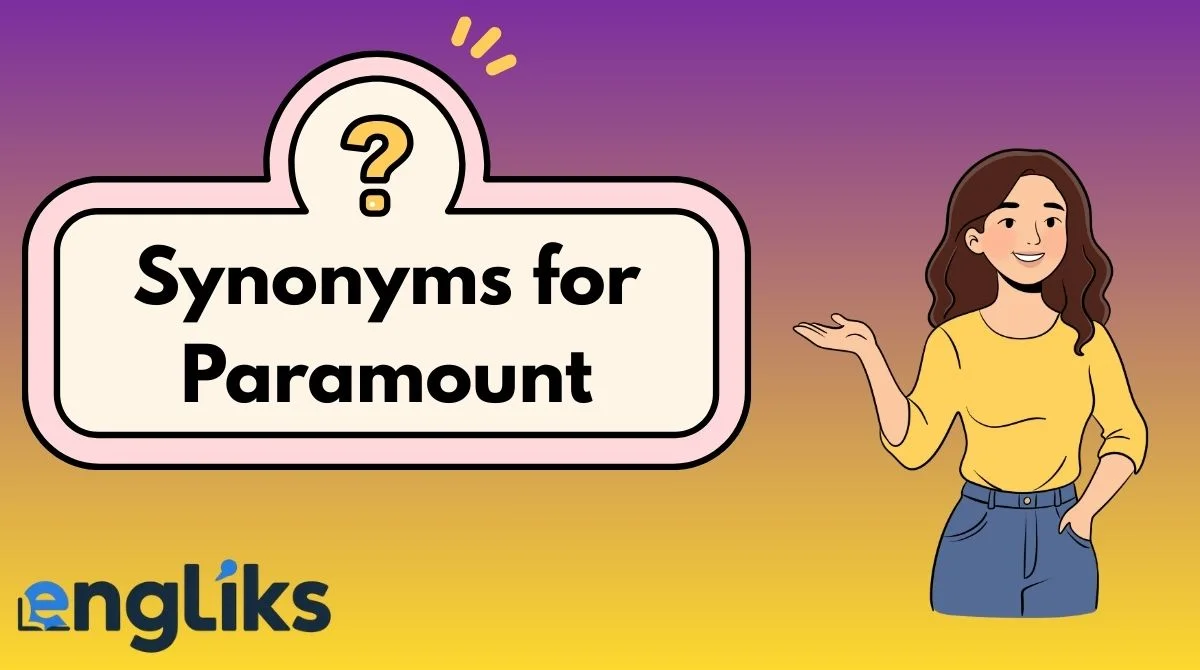 Synonyms for Paramount