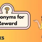 Synonyms for Reward