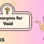 Synonyms for Void