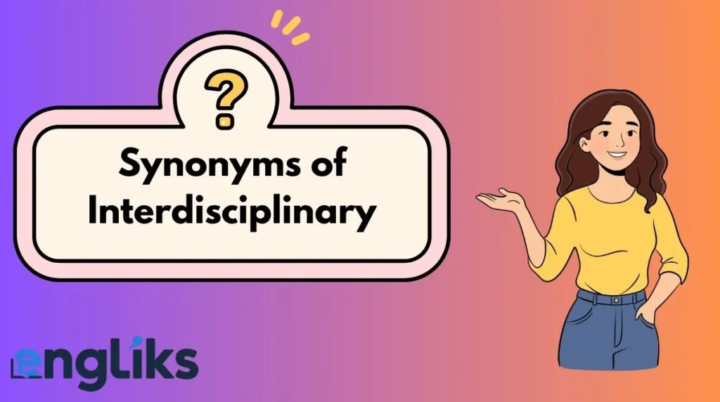 Synonyms of Interdisciplinary