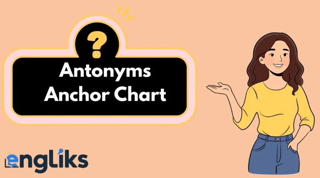 Antonyms Anchor Chart