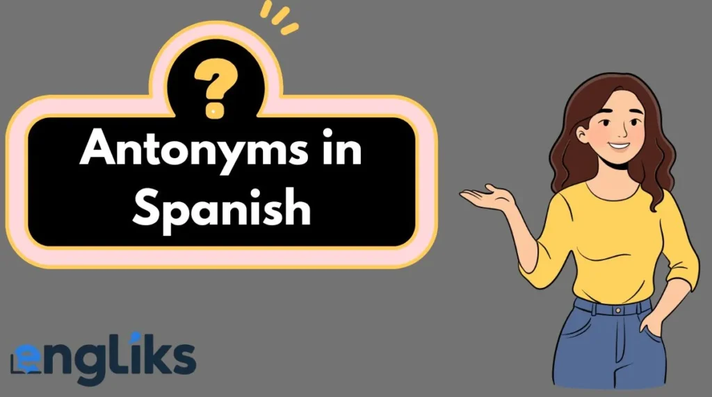 Antonyms in Spanish
