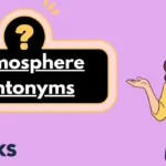 Atmosphere Antonyms