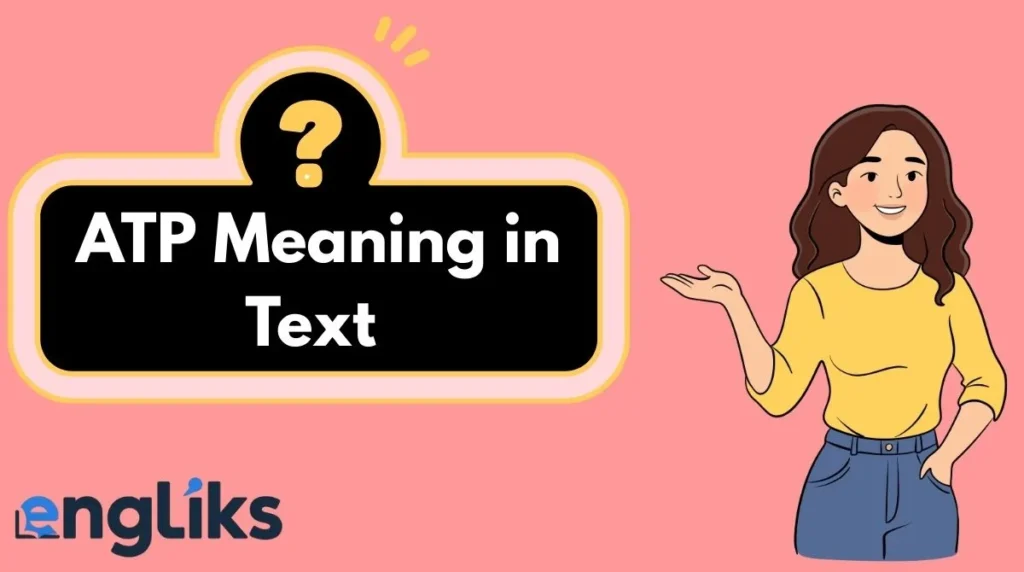 ATP Meaning in Text