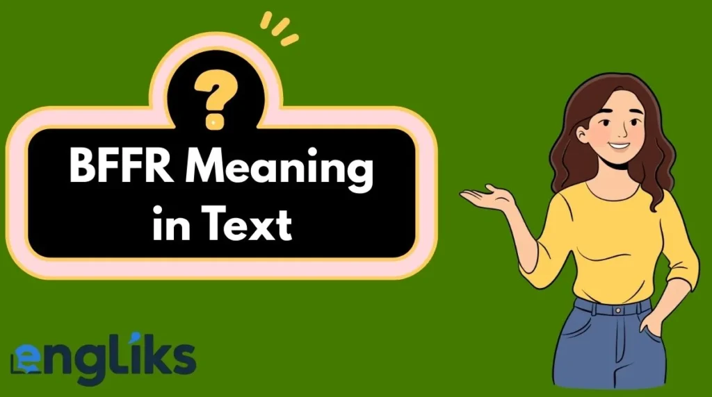 BFFR Meaning in Text