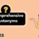 Comprehensive Antonyms