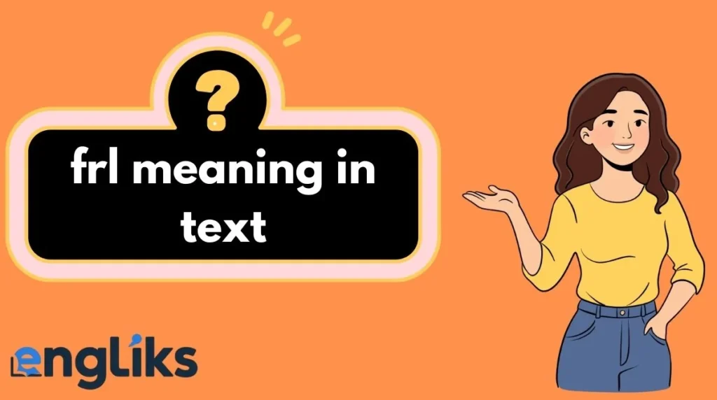 frl meaning in text