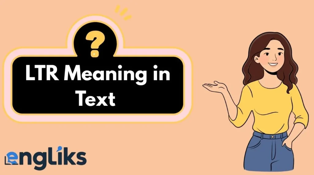 LTR Meaning in Text
