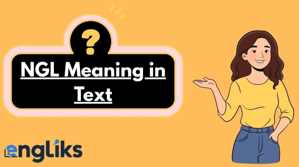 NGL Meaning in Text