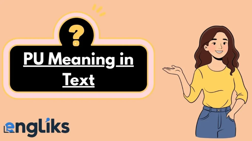 PU Meaning in Text