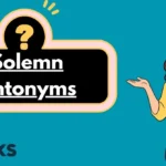 Solemn Antonyms