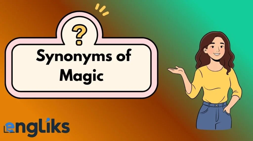 Synonyms of Magic