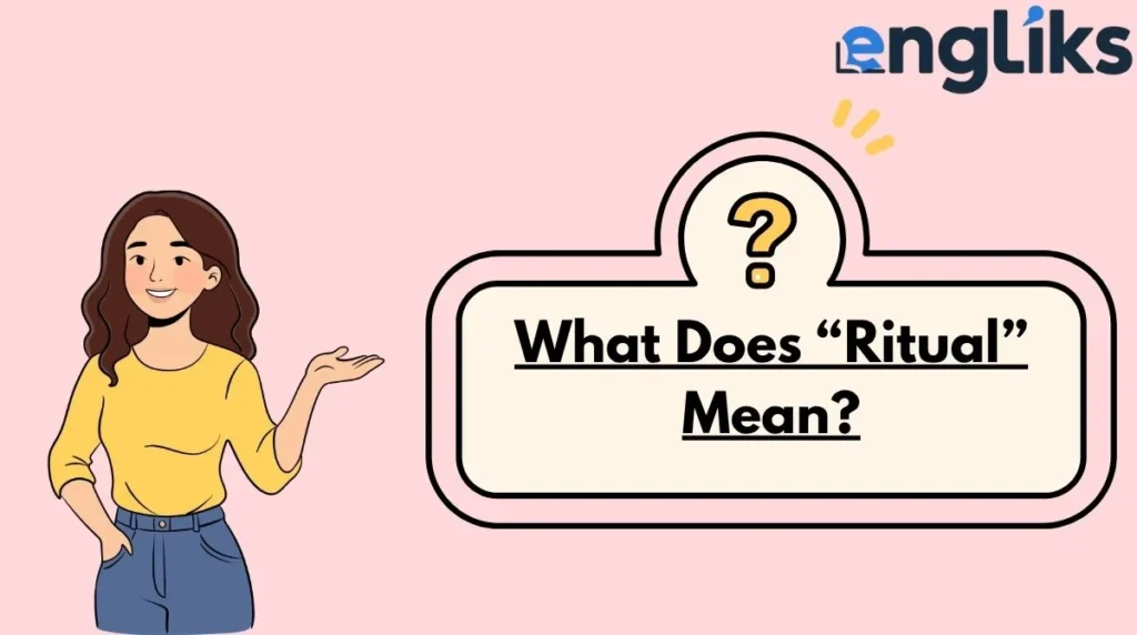 What Does “Ritual” Mean?